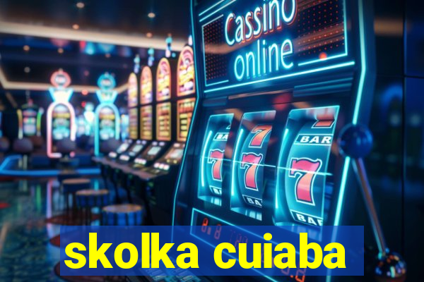 skolka cuiaba